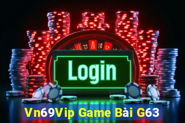 Vn69Vip Game Bài G63