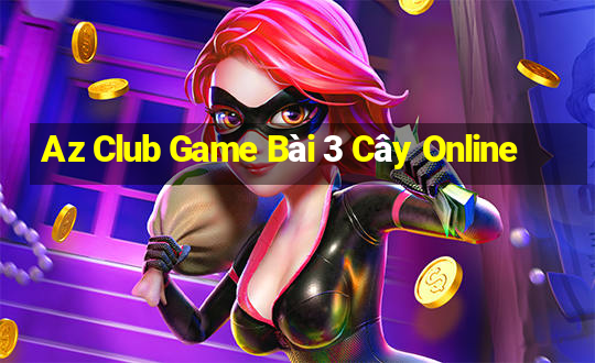 Az Club Game Bài 3 Cây Online