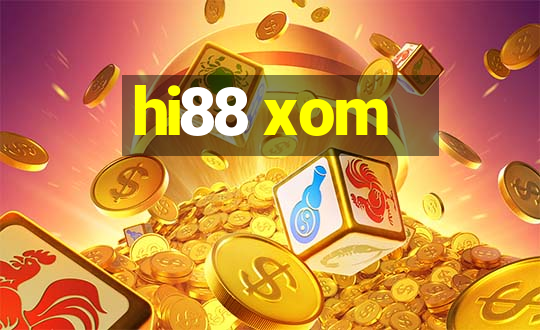 hi88 xom