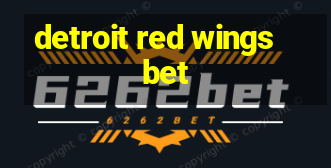 detroit red wings bet