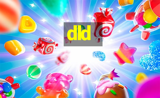 dld