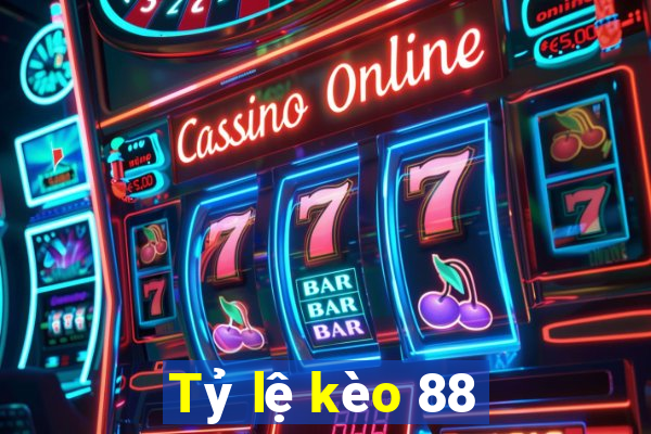 Tỷ lệ kèo 88