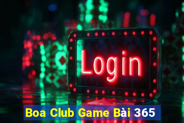 Boa Club Game Bài 365