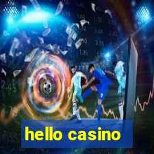 hello casino