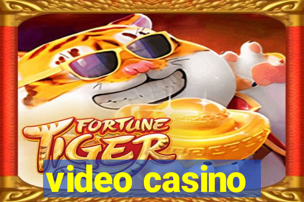 video casino