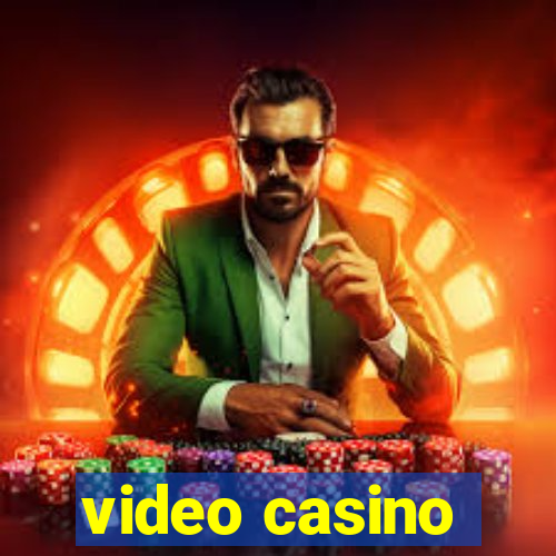 video casino