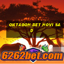 oktagon bet novi sad