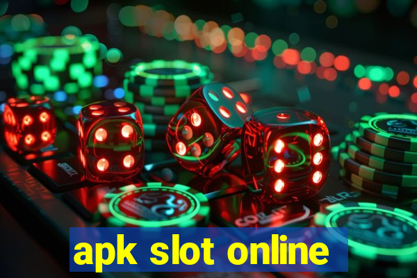 apk slot online