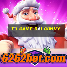 tải game bài gunny