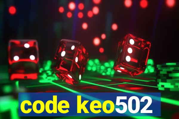 code keo502