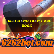 chơi liêng trên facebook