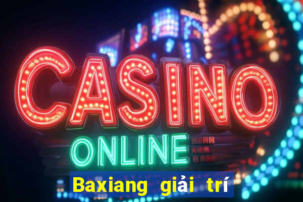 Baxiang giải trí chính thức Fun88 web tải về