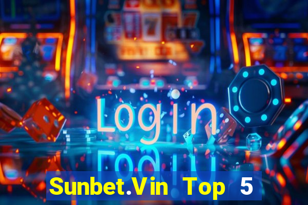 Sunbet.Vin Top 5 Game Bài Đổi Thưởng