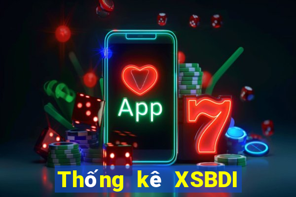 Thống kê XSBDI Thứ 6