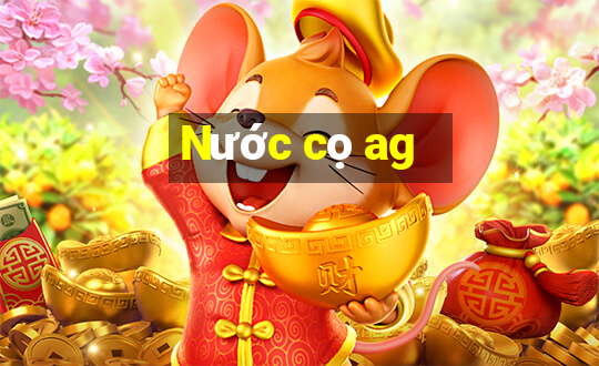 Nước cọ ag