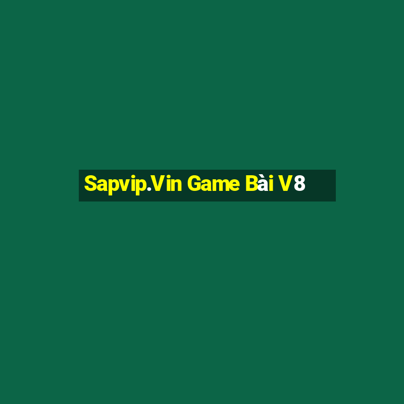 Sapvip.Vin Game Bài V8