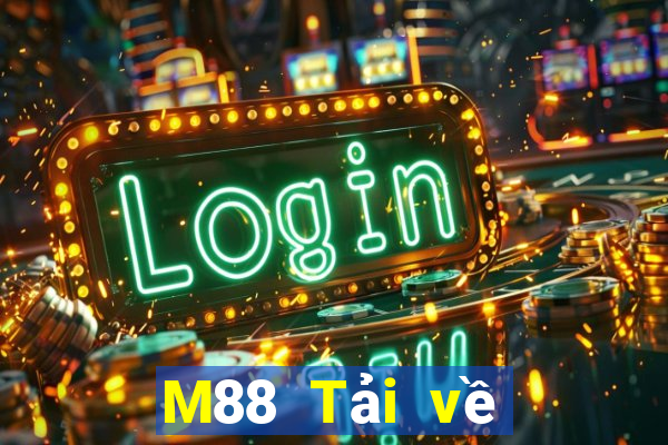 M88 Tải về xổ số bi