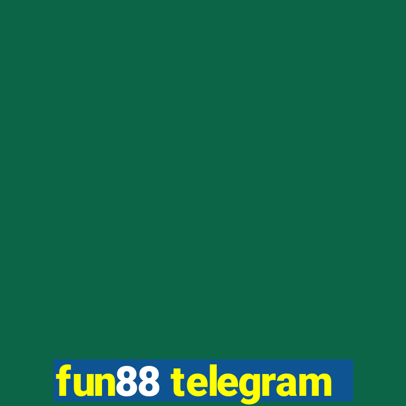 fun88 telegram