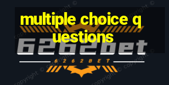 multiple choice questions