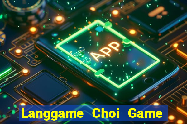 Langgame Choi Game Đánh Bài