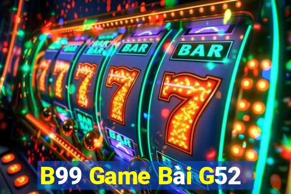 B99 Game Bài G52