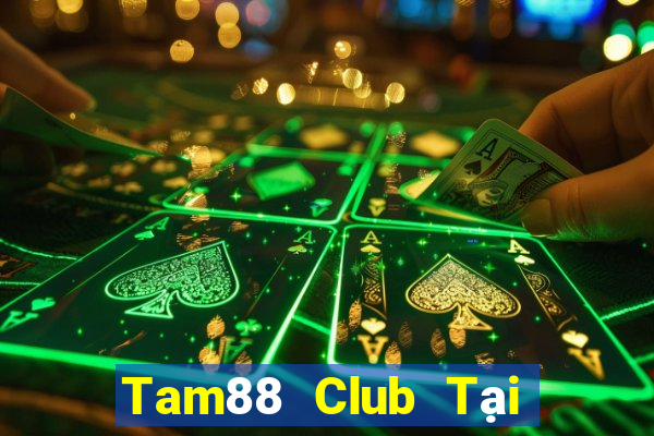 Tam88 Club Tại Game Bài B52