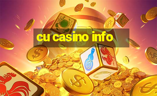 cu casino info