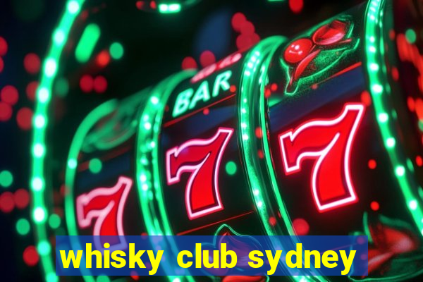 whisky club sydney