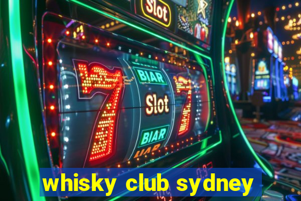 whisky club sydney