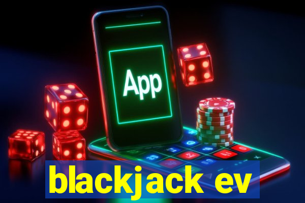 blackjack ev