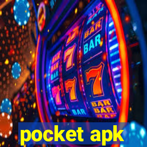 pocket apk