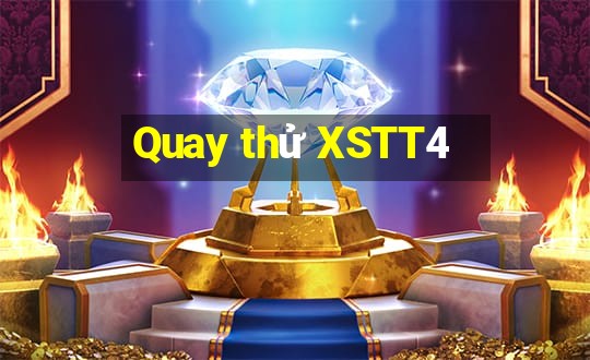 Quay thử XSTT4