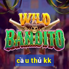 cầu thủ kk