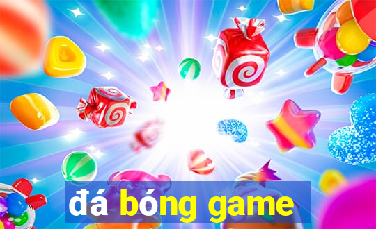 đá bóng game