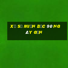 xổ số miền bắc 90 ngày gần