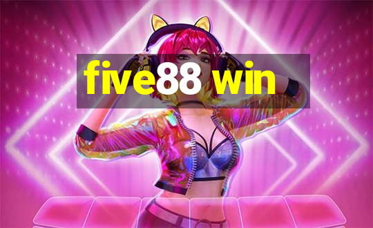 five88 win