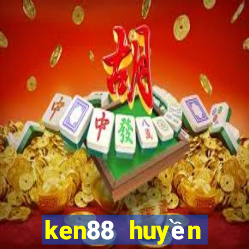 ken88 huyền thoại nổ hủ