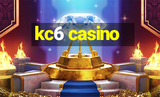 kc6 casino