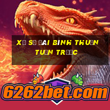 xổ số đài bình thuận tuần trước