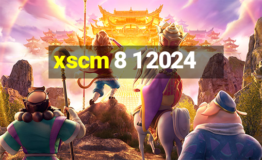 xscm 8 1 2024