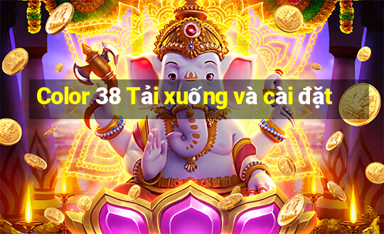 Color 38 Tải xuống và cài đặt