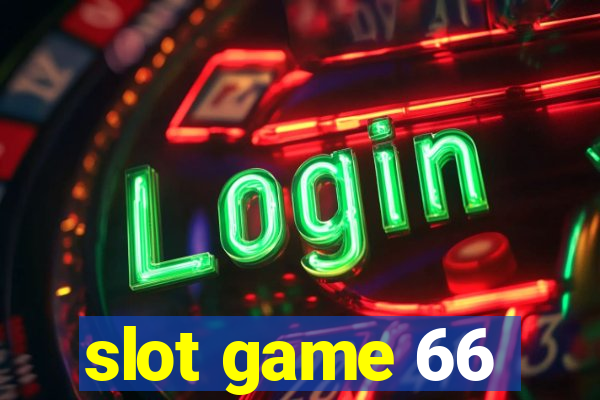 slot game 66