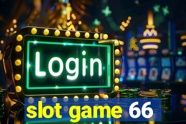 slot game 66