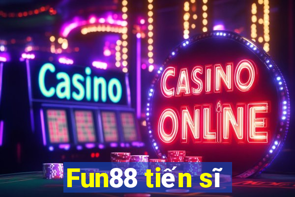 Fun88 tiến sĩ