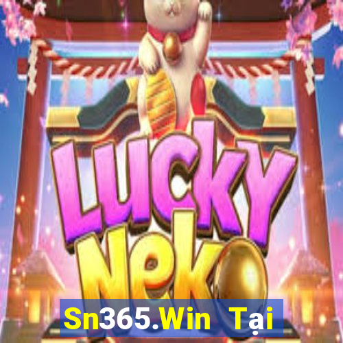 Sn365.Win Tại Game Bài B52 Đổi Thưởng