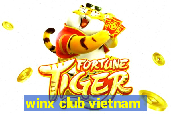 winx club vietnam