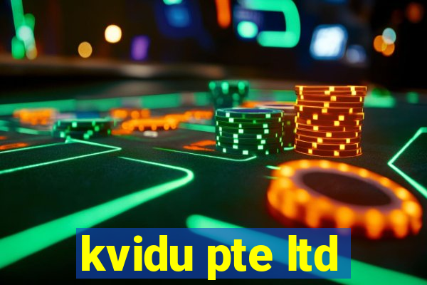 kvidu pte ltd