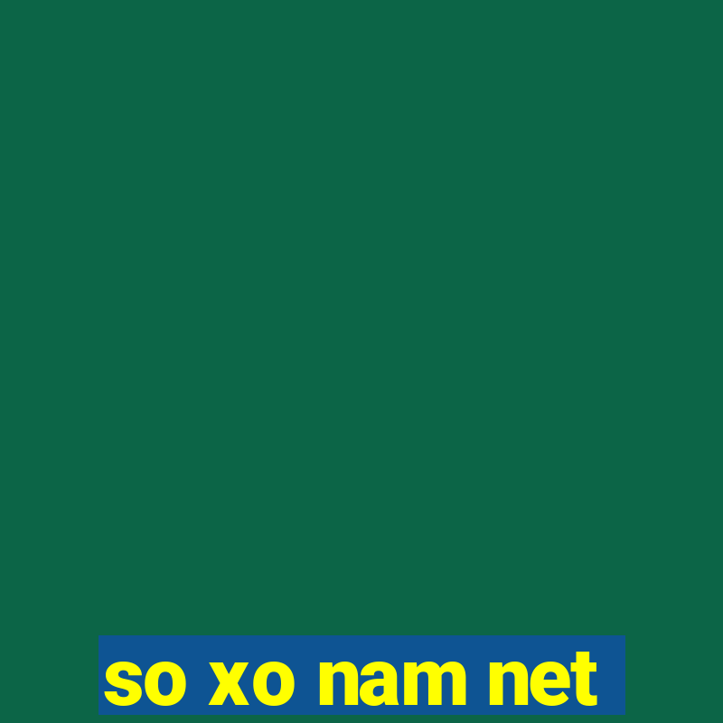 so xo nam net