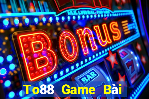 To88 Game Bài Poker Online