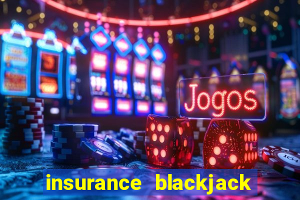 insurance blackjack minimum bet